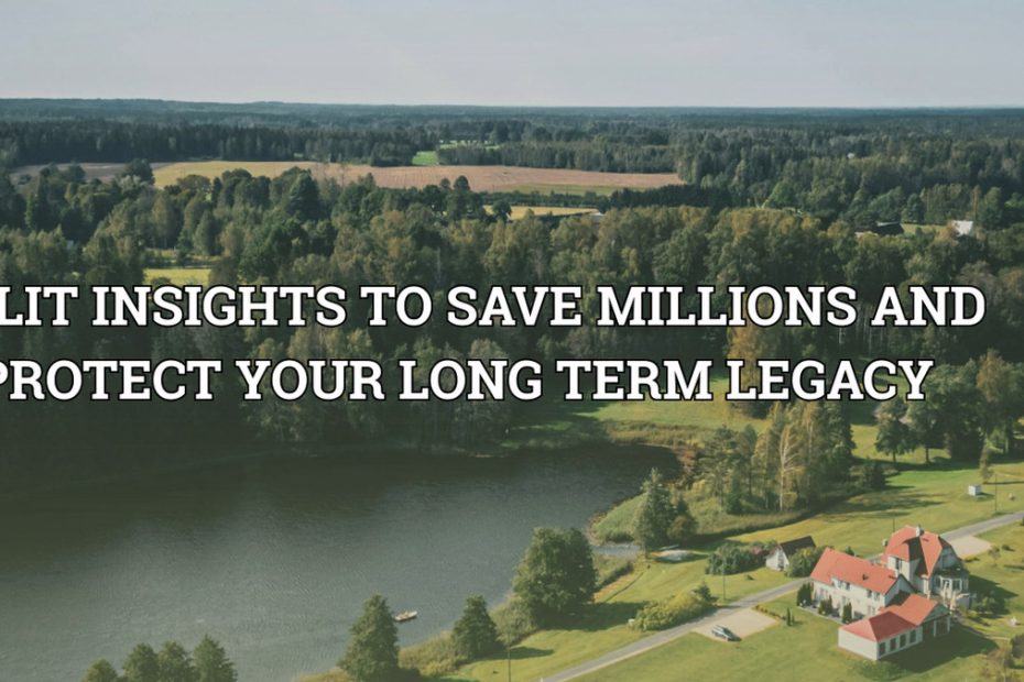 Ten ILIT Mistakes That Can Cost Families Millions