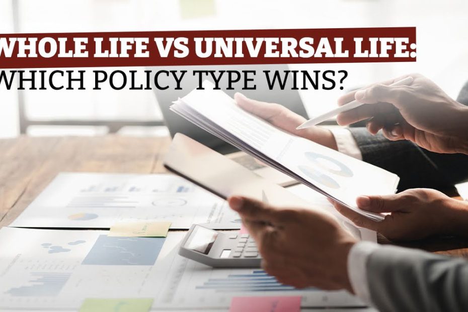 Whole Life vs Universal Life: Which Policy Type Wins?