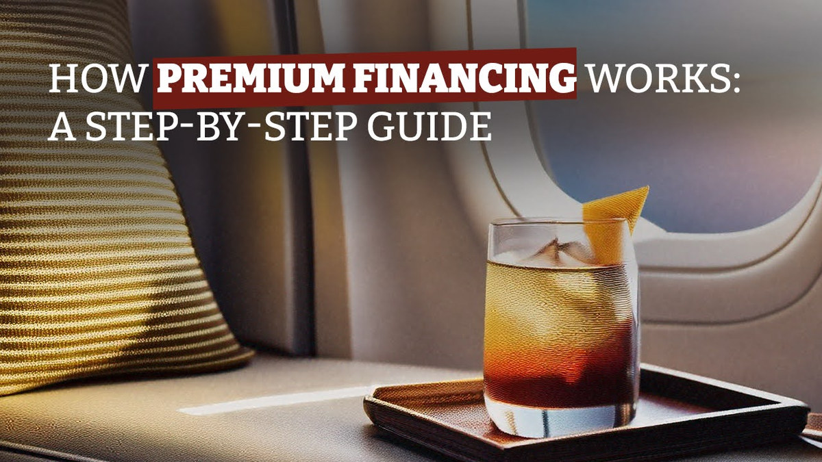 How Premium Financing Works: A Step-by-Step Guide